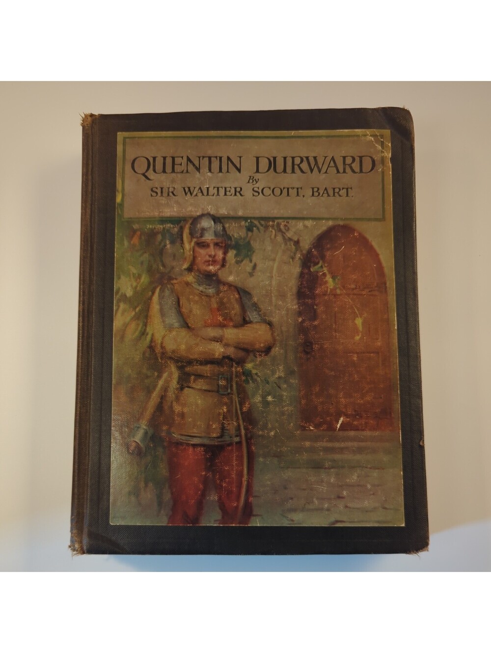 Vintage Quentin Durward | by Sir Walter Scott, Bart | 1923 | Hardcover